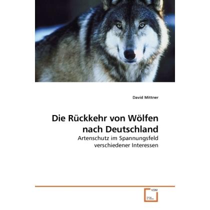 Die Rückkehr von Wölfen nach Deutschland, Fachbücher