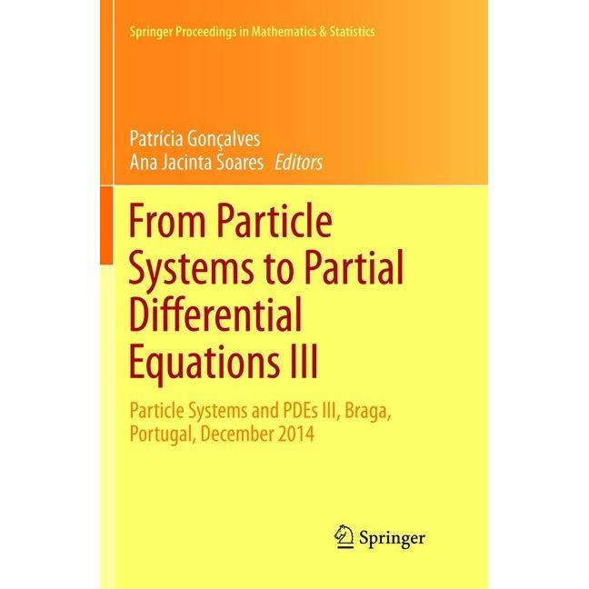 From Particle Systems to Partial Differential Equations III, Fachbücher von Patrícia Gonçalves, Ana Jacinta Soares