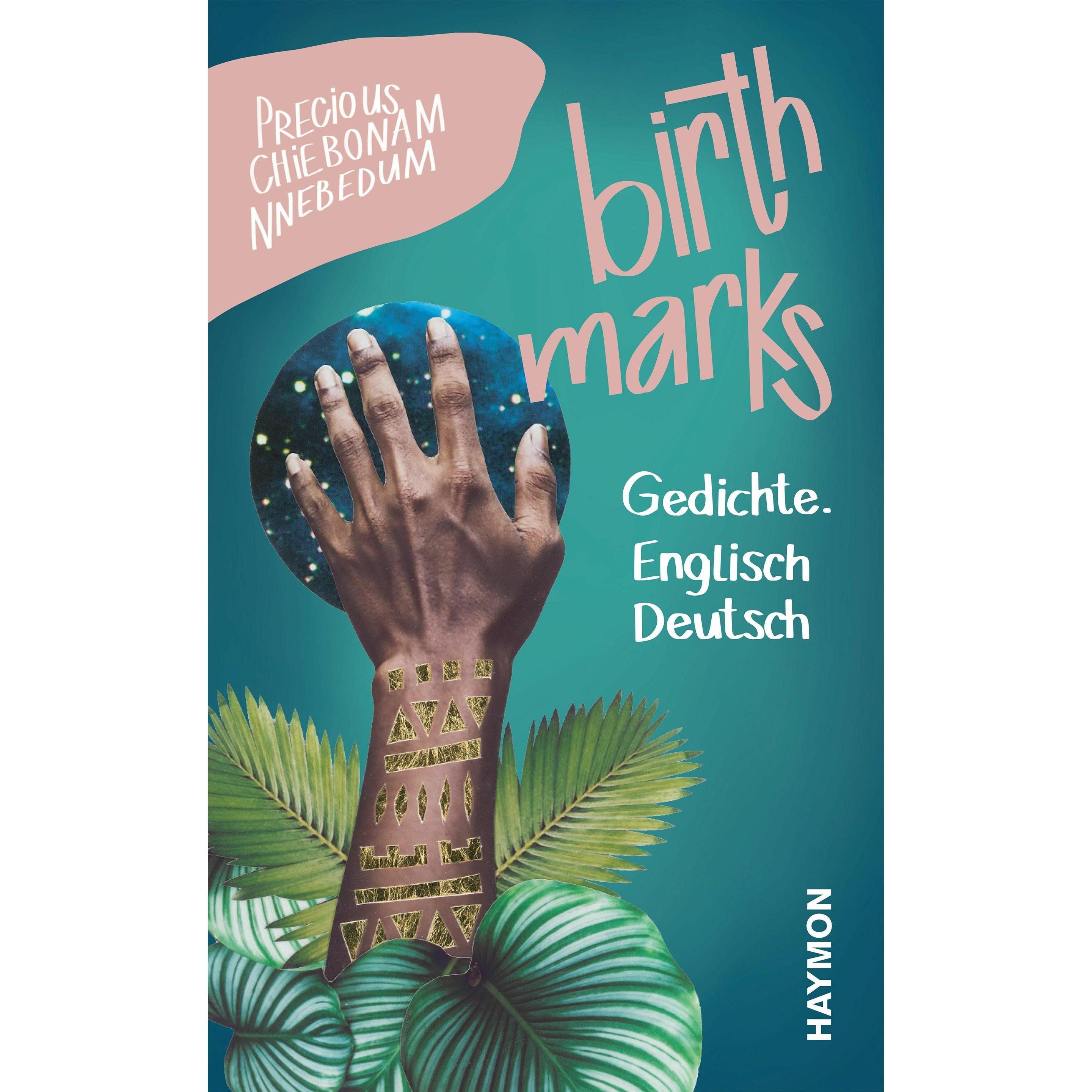 birthmarks, Belletristik von Precious Chiebonam Nnebedum