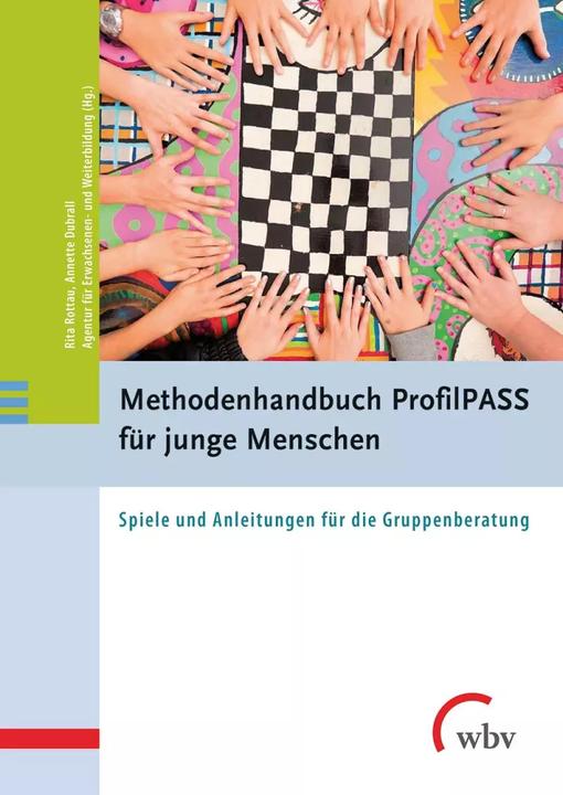 Produktbild Methodenhandbuch ProfilPASS für junge Menschen (Deutsch, Annette Dubrall, Rita Rottau, 2012)