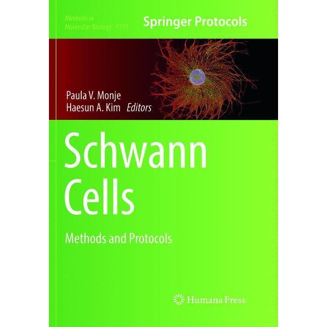 Schwann Cells, Fachbücher von Paula V. Monje, Haesun A. Kim