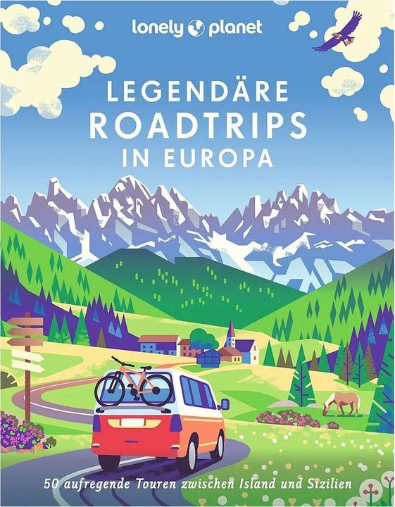 Produktbild Bildband Legendäre Roadtrips in Europa (Deutsch, Lonely Planet Verlag, 2024)