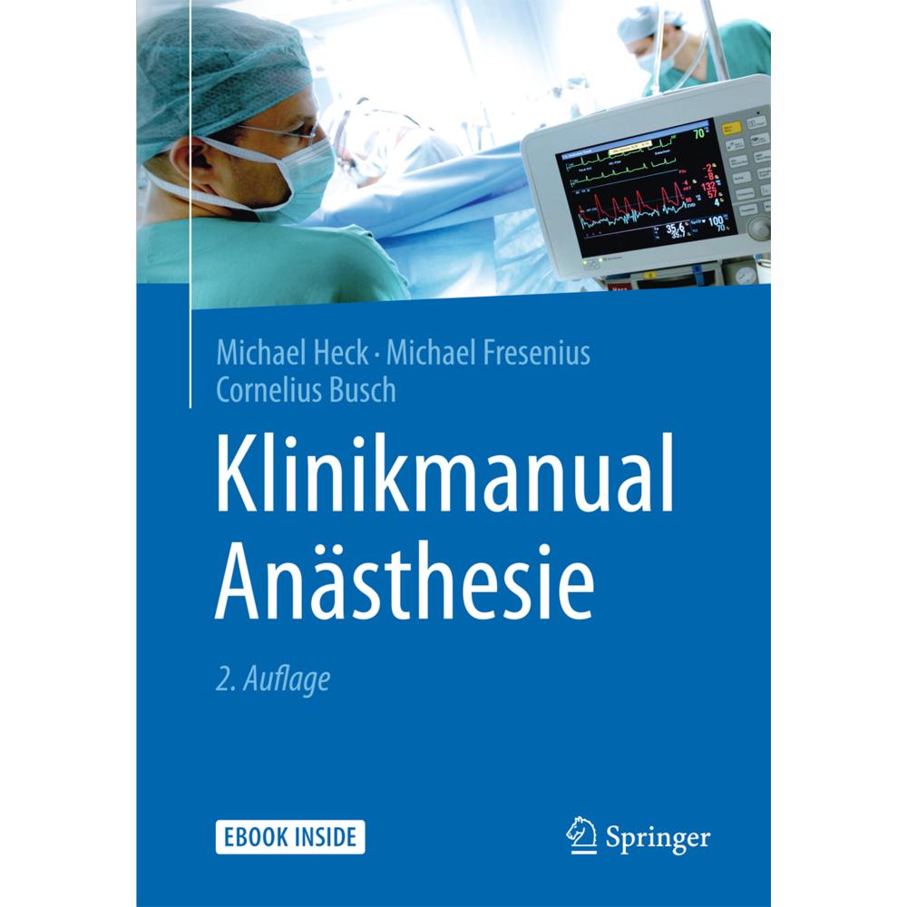 Klinikmanual Anästhesie, Fachbücher von Michael Heck, Michael Fresenius, Cornelius Busch