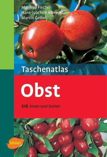 Produktbild Taschenatlas Obst (Deutsch, Manfred Fischer, 2006)
