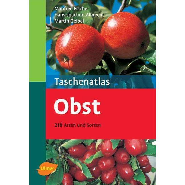 Taschenatlas Obst, Fachbücher von Manfred Fischer