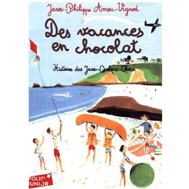 Thumbnail - Des vacances en chocolat, Kinderbücher von Jean-Philippe Arrou-Vignod