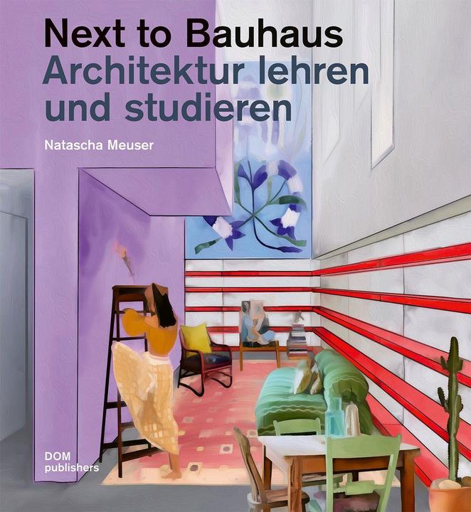 Image du produit Next to Bauhaus (Allemand, Natascha Meuser, 2023)