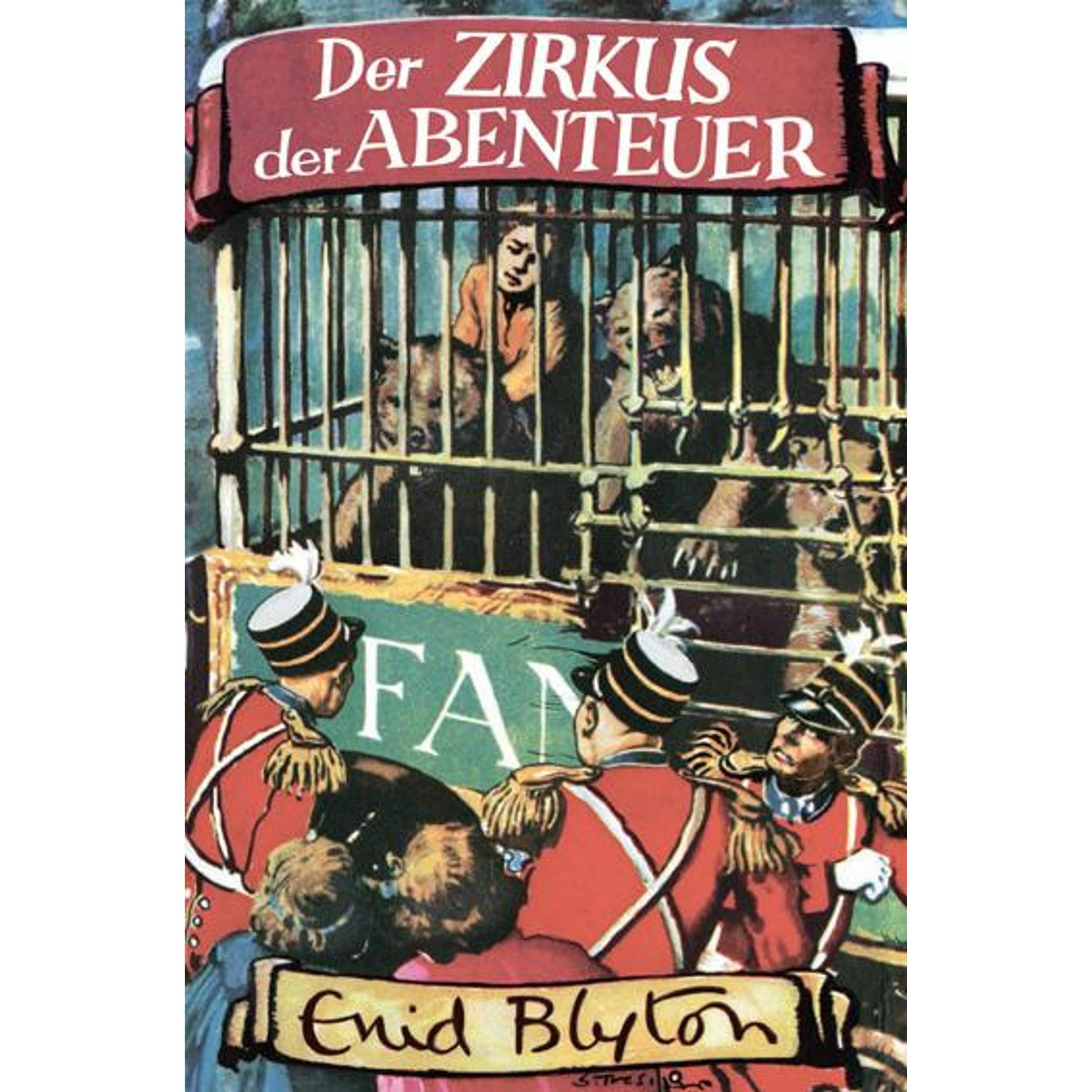 Der Zirkus der Abenteuer, Kinderbücher von Stuart Tresilian, Julia Weisenberger, Enid Blyton