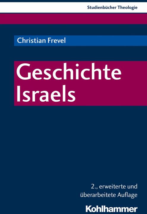 Produktbild Geschichte Israels (Deutsch, Christian Frevel, 2018)