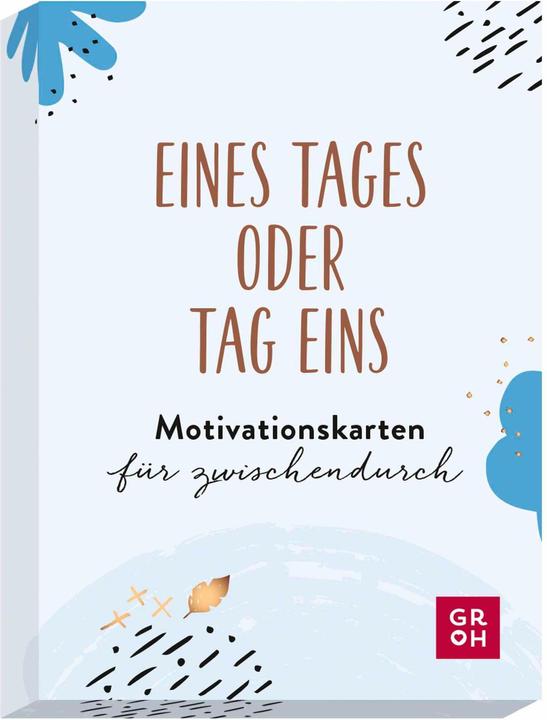 Eines Tages oder Tag eins - Motivations (Allemand, Maison d'édition Groh, 2021)