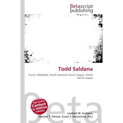 Todd Saldana, Ratgeber von Lambert M. Surhone, Miriam T. Timpledon, Susan F. Marseken