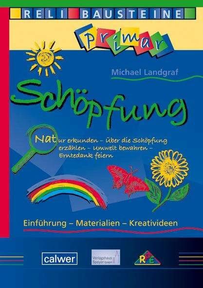 Produktbild ReliBausteine primar - Schöpfung (Deutsch, Claudia Held-Bez, Michael Landgraf, 2015)