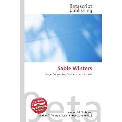 Sable Winters, Fachbücher von Lambert M. Surhone, Miriam T. Timpledon, Susan F. Marseken