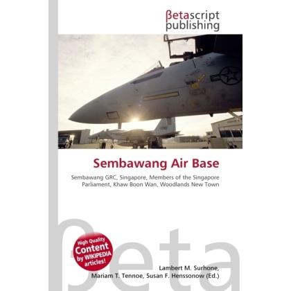 Sembawang Air Base, Fachbücher von Miriam T. Timpledon, Susan F. Marseken, Lambert M. Surhone