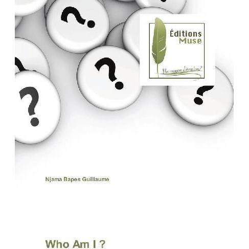 Who Am I?, Sachbücher von Njama Bapes Guillaume