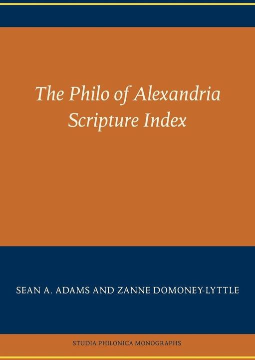 Produktbild The Philo of Alexandria Scripture Index (Englisch, Sean A. Adams, Zanne Domoney-Lyttle, 2023)