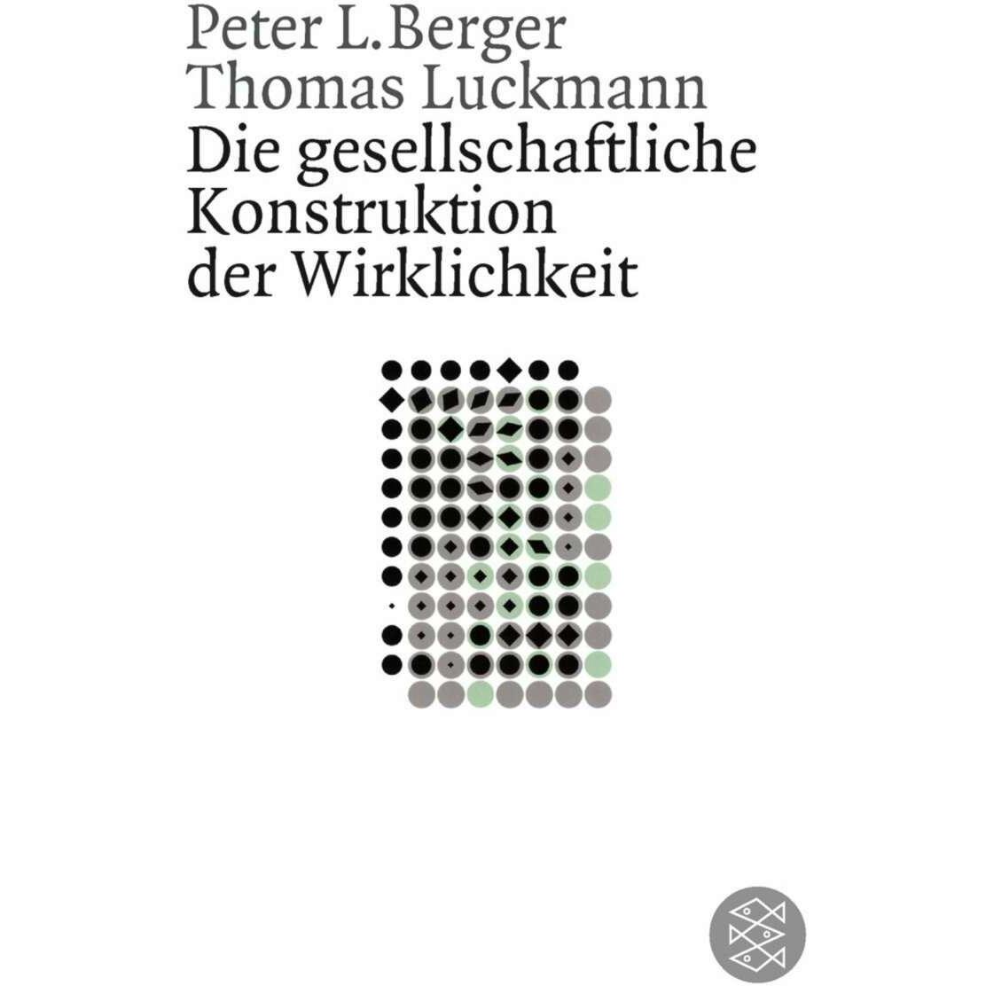 Die gesellschaftliche Konstruktion der Wirklichkeit, Fachbücher von Thomas Luckmann