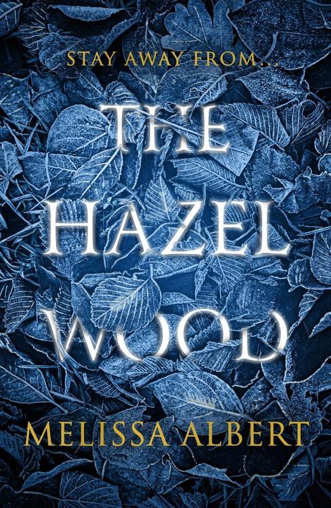 Produktbild The Hazel Wood (Englisch, Melissa Albert, 2018)