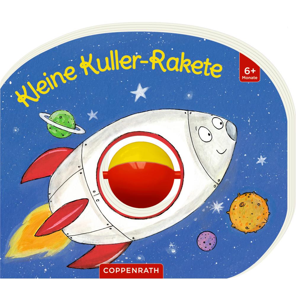 Mein erstes Kugelbuch: Kleine Kuller-Rakete, Kinderbücher von Christine Kugler
