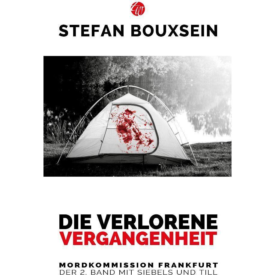 Die verlorene Vergangenheit, Belletristik von Stefan Bouxsein