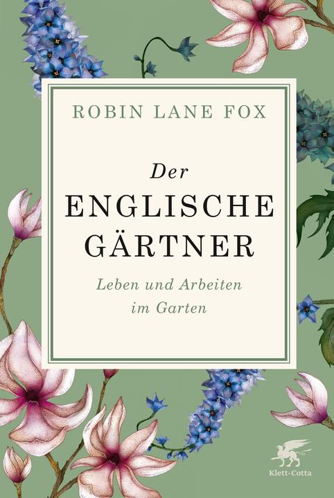Produktbild Der englische Gärtner (Deutsch, Robin Lane Fox, 2018)