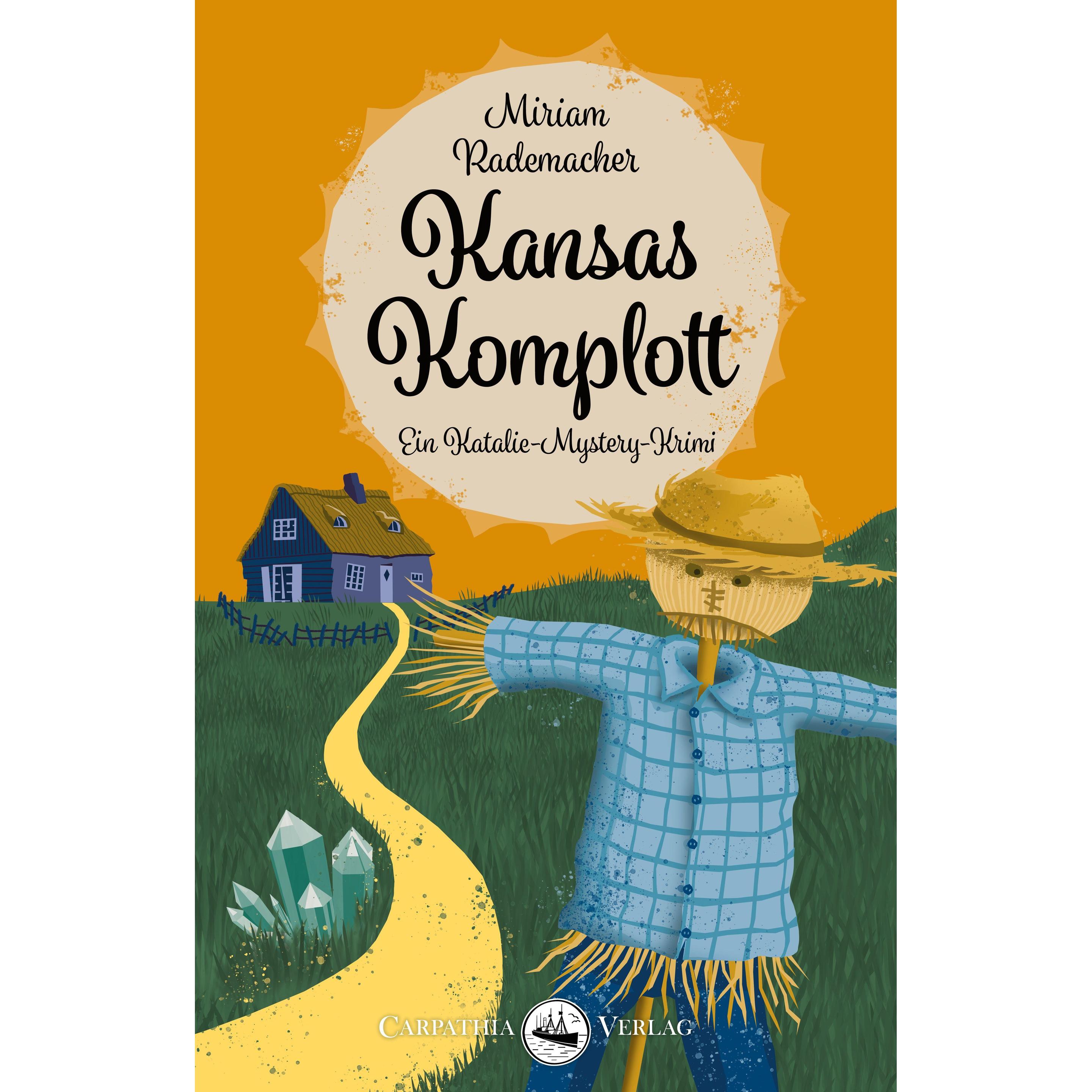Kansas Komplott, Belletristik von Miriam Rademacher