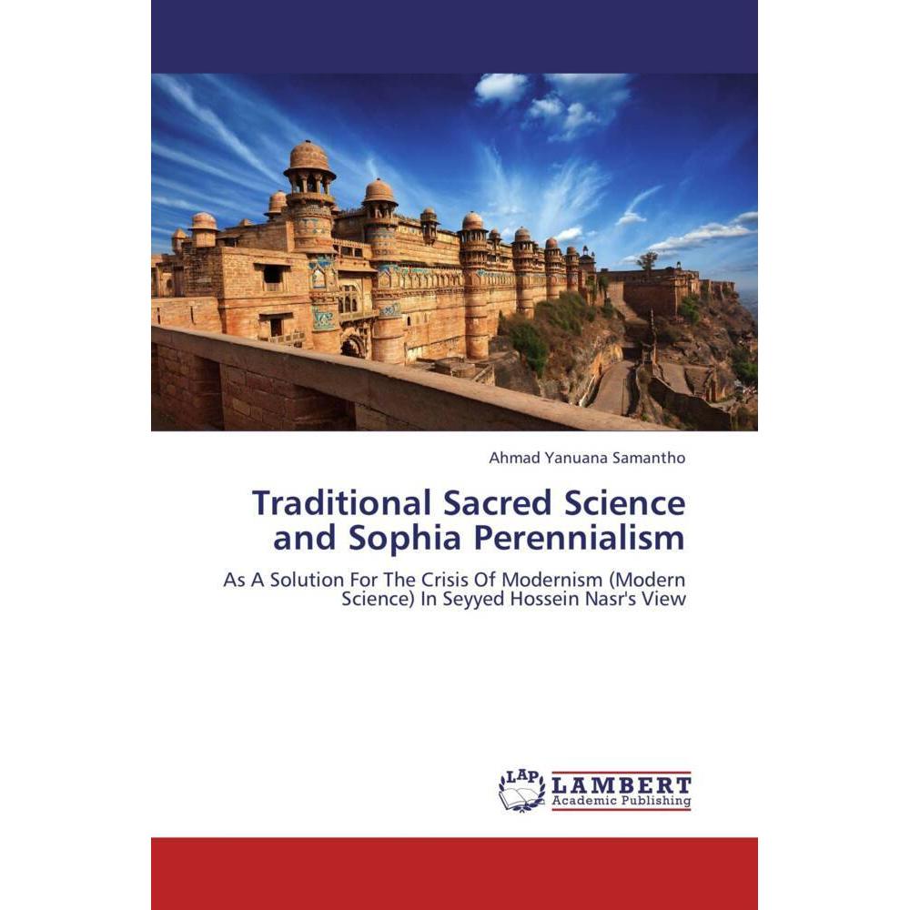 Traditional Sacred Science and Sophia Perennialism, Sachbücher