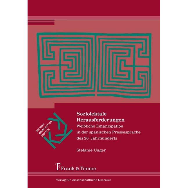 Soziolektale Herausforderungen, Fachbücher von Stefanie Unger