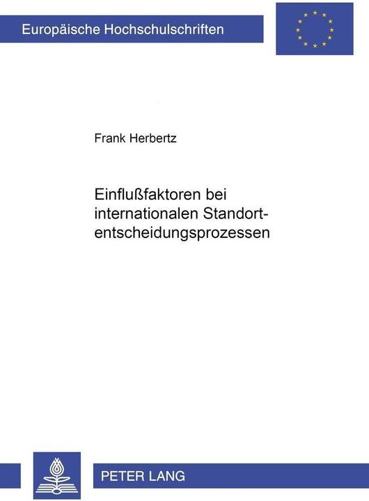 Energie-Label Einflussfaktoren bei internationalen Standortentscheidungsprozessen (Deutsch, Frank Herbertz, 2002)