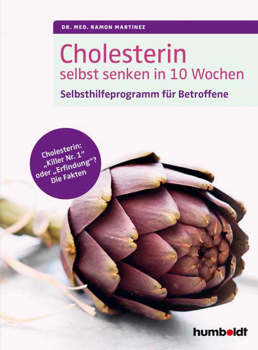 Produktbild Cholesterin selbst senken in 10 Wochen (Deutsch, Ramon Martinez, 2018)