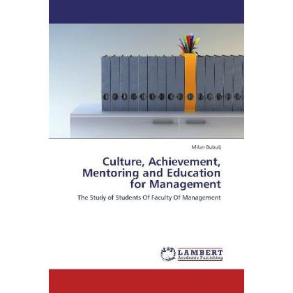 Culture, Achievement, Mentoring and Education for Management, Fachbücher