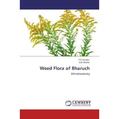 Thumbnail - Weed Flora of Bharuch, Fachbücher von P. R. Pandya, D. D. Bihola