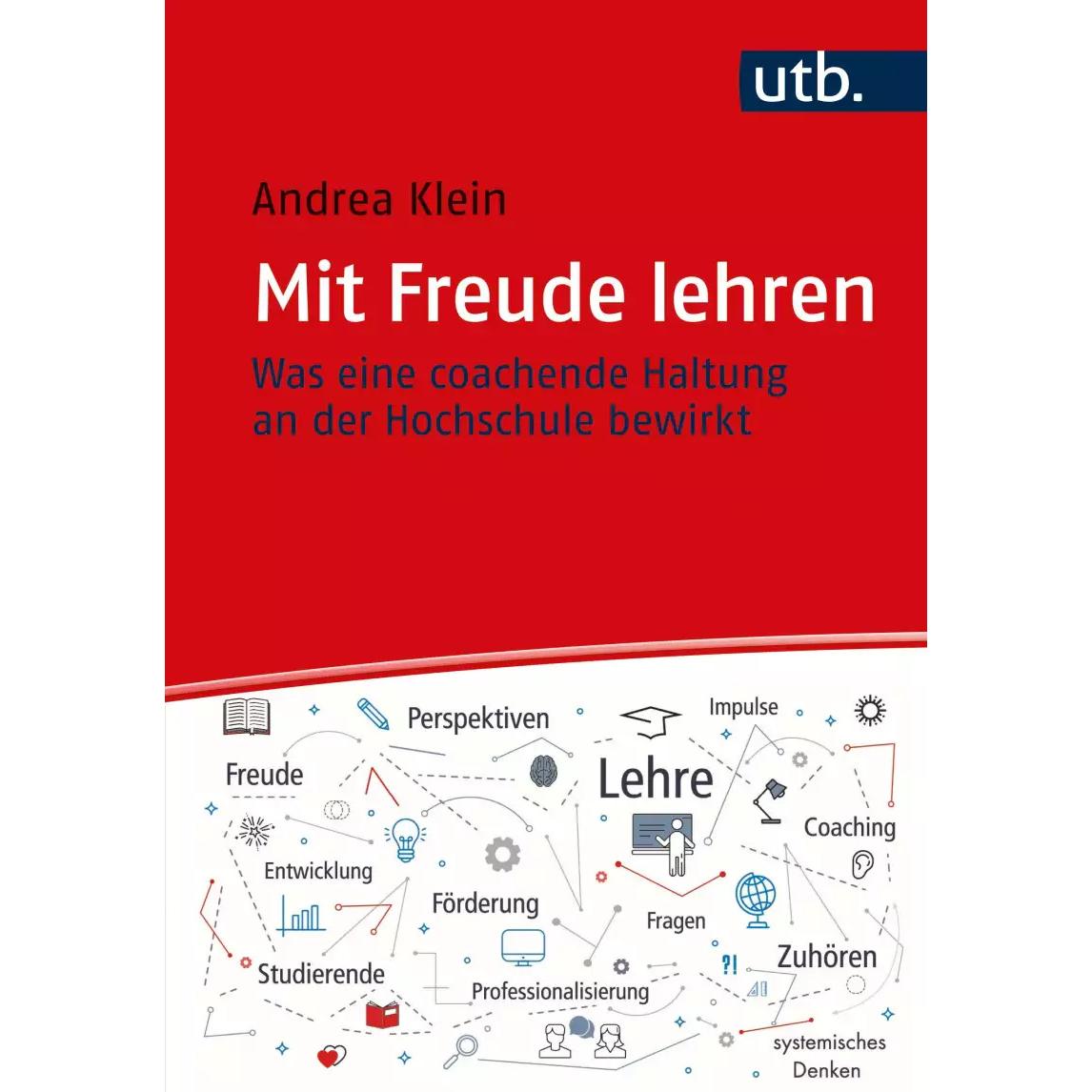 Mit Freude lehren, Fachbücher von Andrea Klein