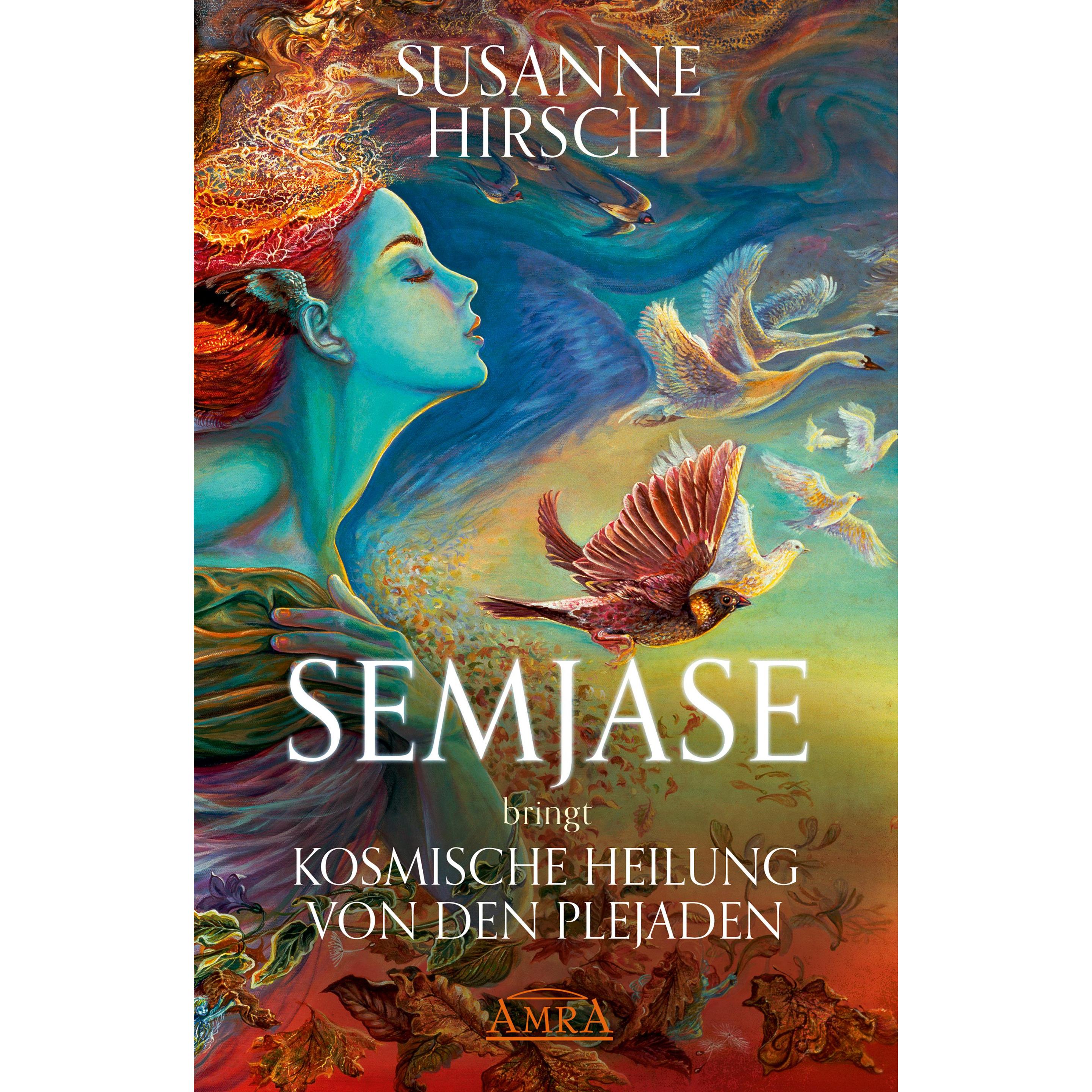 Thumbnail - Semjase bringt Kosmische Heilung von den Plejaden, Ratgeber von Susanne Hirsch