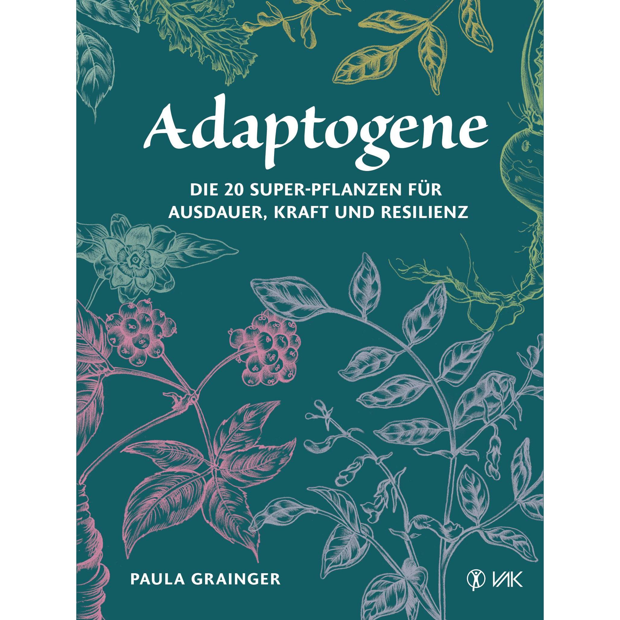 Adaptogene, Ratgeber von Paula Grainger