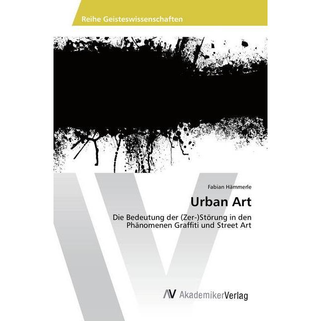 Urban Art, Fachbücher von Fabian Hämmerle