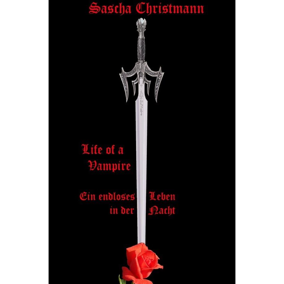 Life of a Vampire, Belletristik von Sascha Christmann