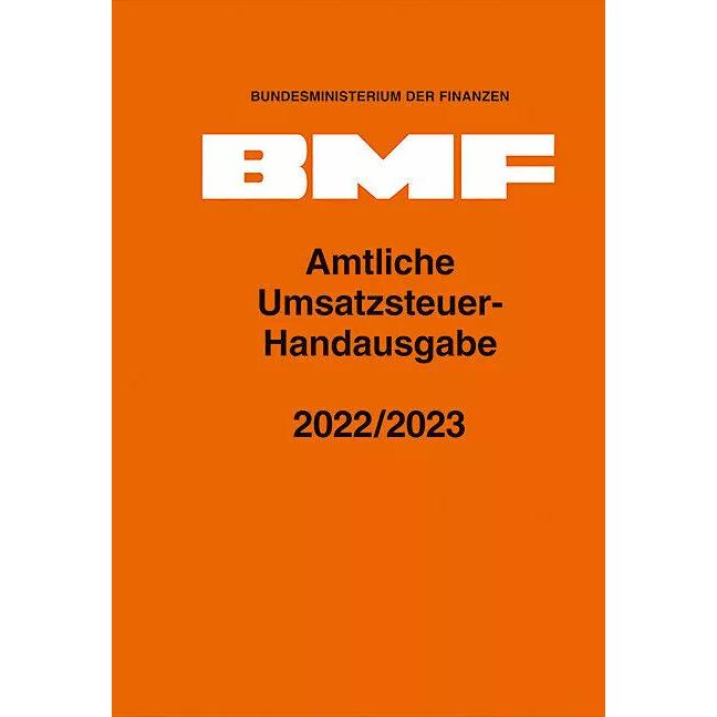 Amtliche Umsatzsteuer-Handausgabe 2022/2023, Fachbücher von Bundesministerium Der Finanzen