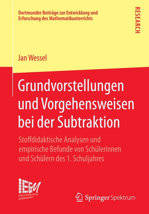Produktbild Grundvorstellungen und Vorgehensweisen bei der Subtraktion (Deutsch, Jan Wessel, 2015)