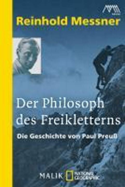 Produktbild Der Philosoph des Freikletterns (Deutsch, Reinhold Messner, 2011)
