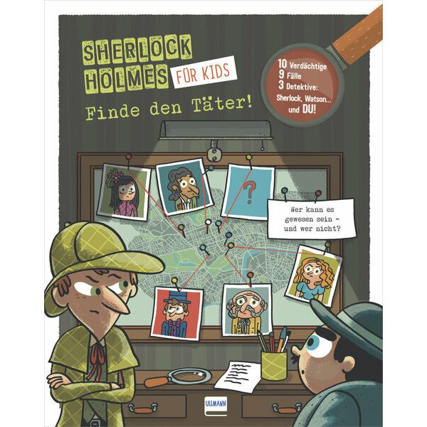 Finde den Täter - Sherlock Holmes für Kids, Kinderbücher von Sandra Lebrun, Loïc Méhée