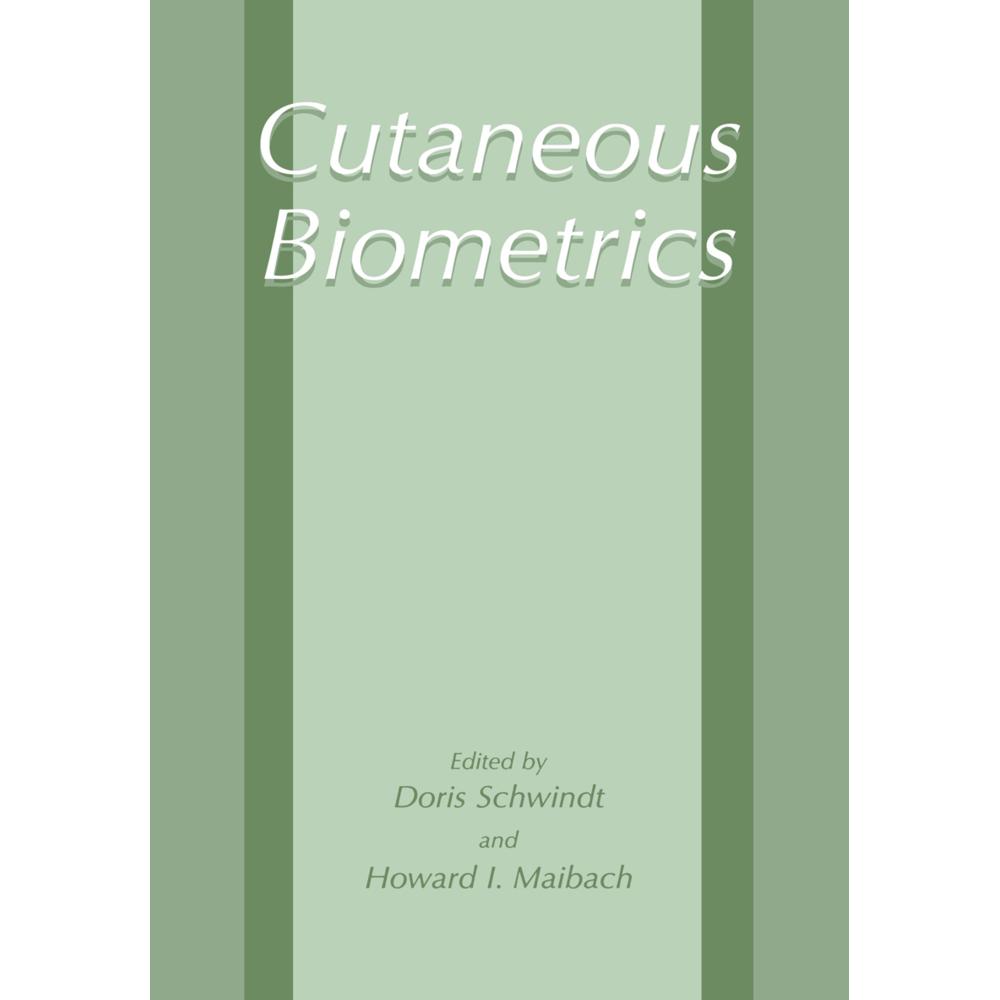 Cutaneous Biometrics, Fachbücher von Howard I. Maibach, Doris Schwindt