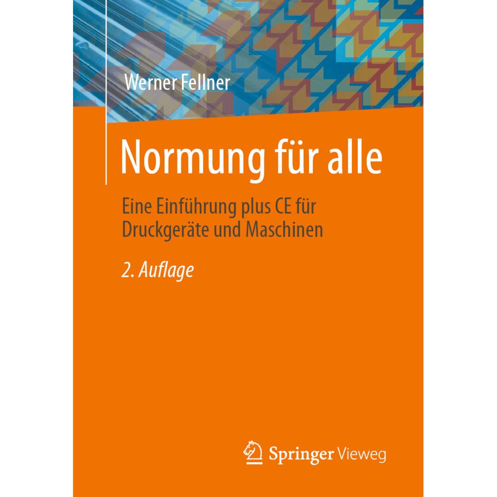 Normung für alle, Fachbücher von Werner Fellner