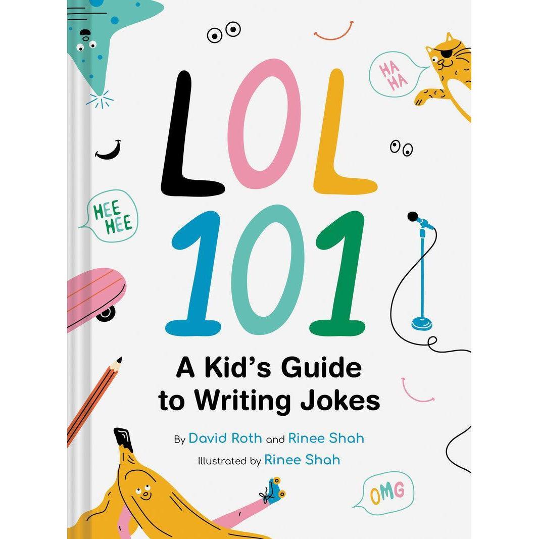 Thumbnail - Roth:LOL 101: A Kid's Guide to Writing, Kinderbücher von David Roth, Rinee Shah