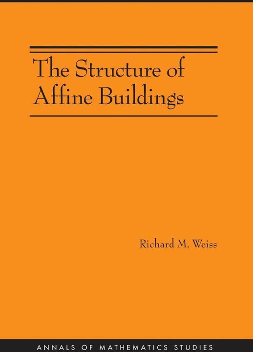 Produktbild The Structure of Affine Buildings (Englisch, Richard M. Weiss, 2008)