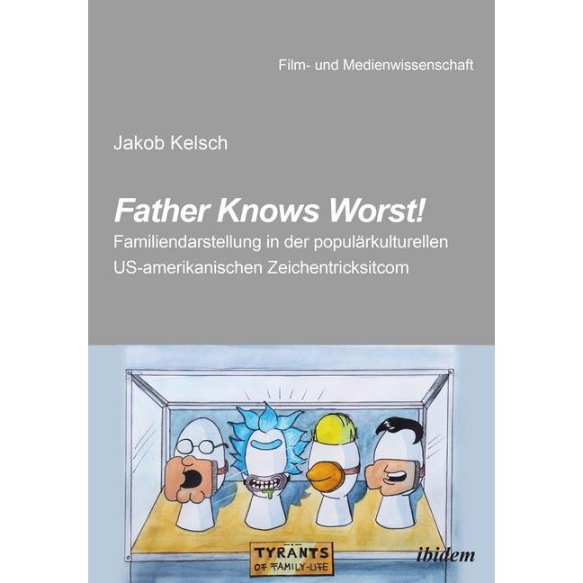 Father Knows Worst!, Fachbücher von Jakob Kelsch