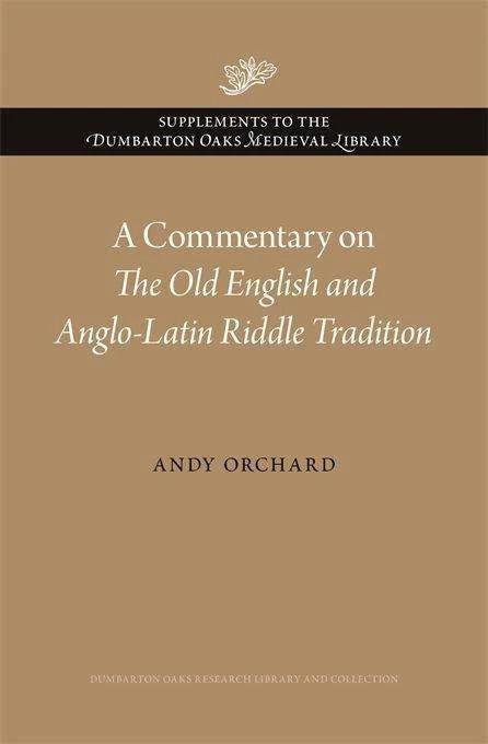 Immagine prodotto A Commentary on The Old English and Anglo-Latin Riddle Tradition (Inglese, Andy Orchard, 2021)