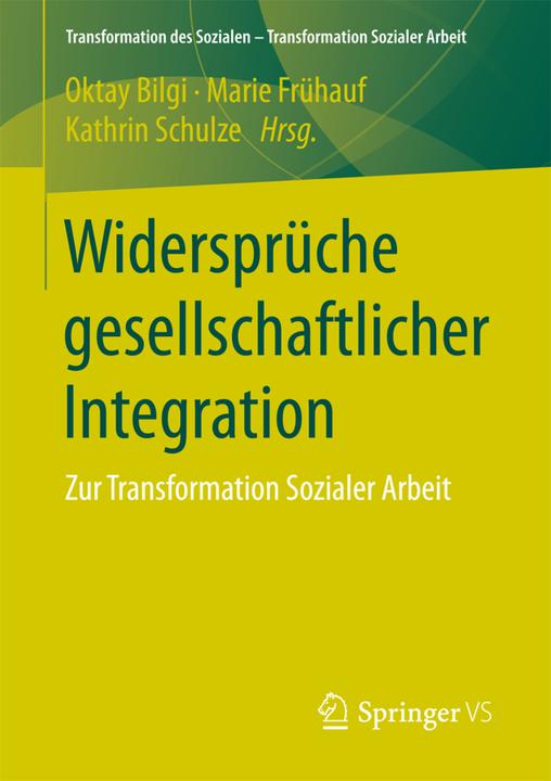 Produktbild Widersprüche gesellschaftlicher Integration (Deutsch, 2017)
