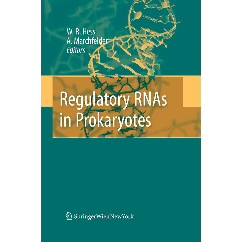 Regulatory RNAs in Prokaryotes, Fachbücher von Wolfgang Hess, Anita Marchfelder