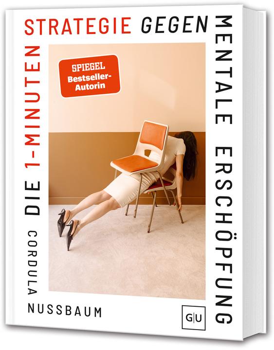 Die 1-Minuten-Strategie gegen mentale Erschöpfung (Deutsch, Cordula Nussbaum, 2025)